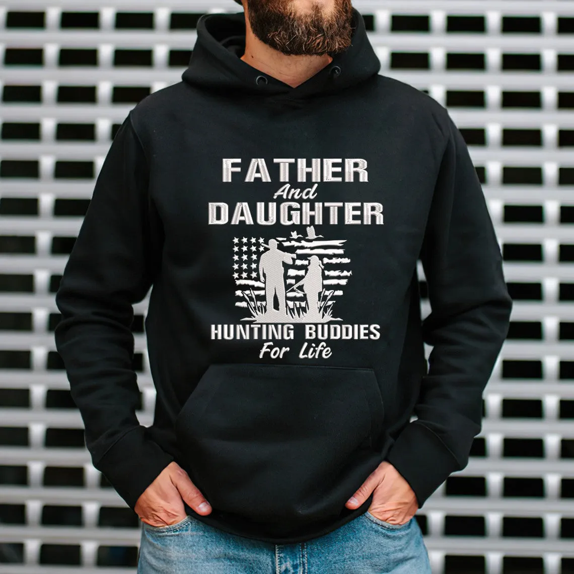 Father And Daughter Hunting Buddies For Life Embroidered Sweatshirt - Embroidered Hoodie Tad