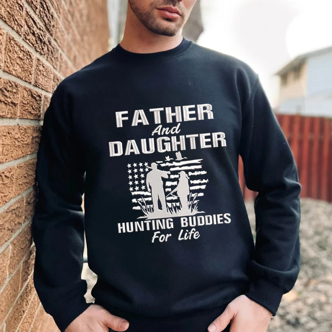Father And Daughter Hunting Buddies For Life Embroidered Sweatshirt - Embroidered Hoodie Tad