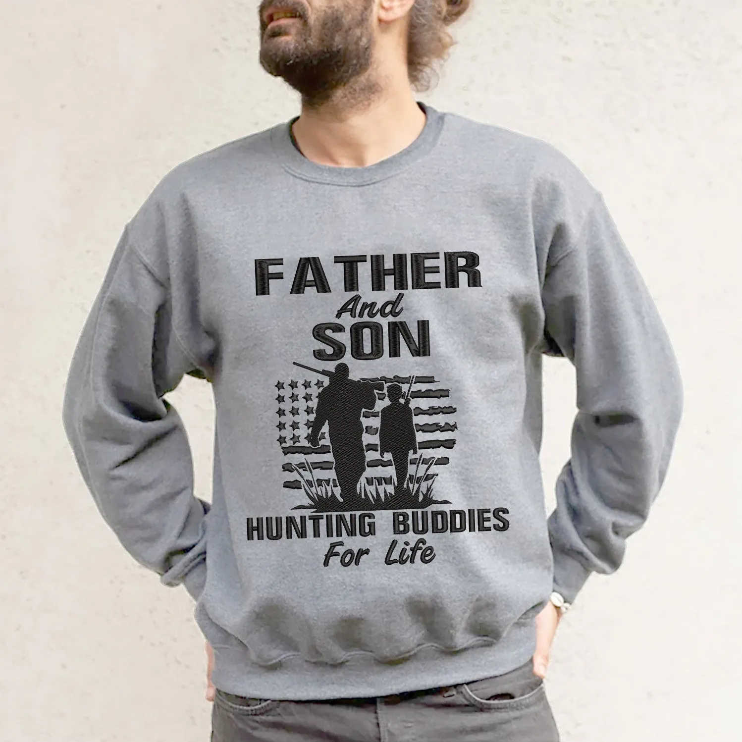 Father And Son Hunting Buddies For Life Embroidered Sweatshirt - Embroidered Hoodie Tad