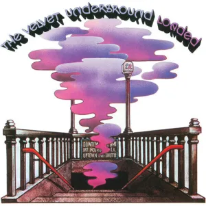 Velvet Underground - Loaded (Ltd. Ed. "Alternate Version" Ultra Clear Vinyl) - BTRC ROTM